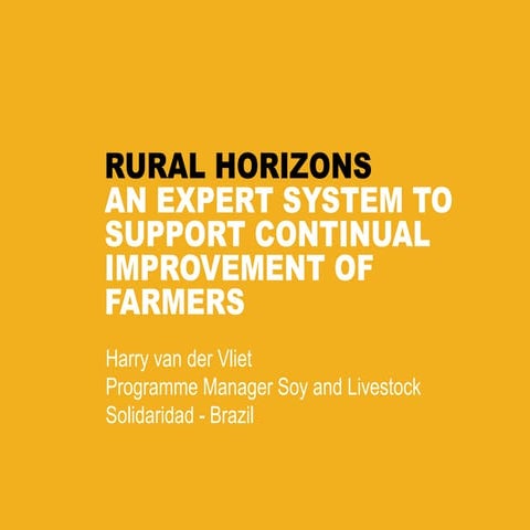RURAL HORIZONS AN EXPERT SYSTEM TO SUPPORT CONTINUAL IMPROVEMENT OF FARMERS
