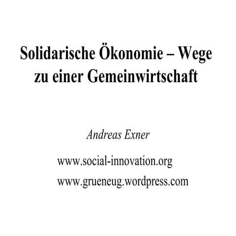 Solidarische öKonomie + Gemeinwirtschaft