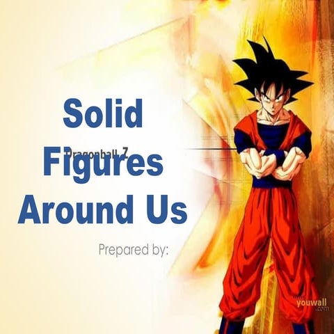 Mathematics 6 Solid Figures Around Us.pptx