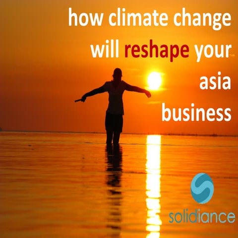 How global warming will affect your Asia business - www.solidiance.com
