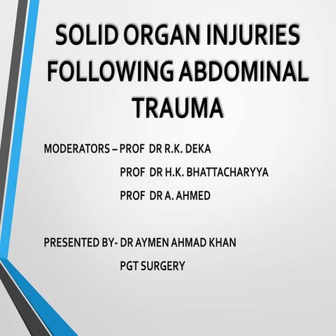 Solid organ injuries following abdominal trauma