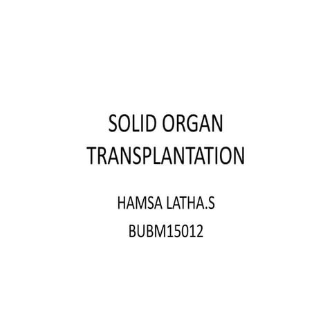 Solid organ transplantation