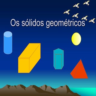 Apresentação Sobre Sólidos Geométricos