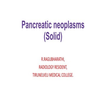 radiological imaging of pancreatic malignancy - solid neoplasms radiological ...