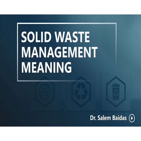 Solid Waste Management Meaning             