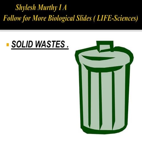 SOLID WASTE AND MANAGEMENT BIO GAS PRODUCTION