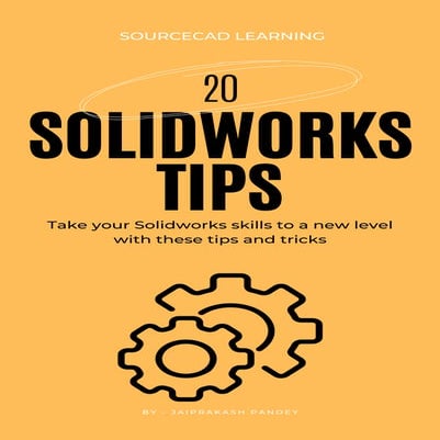Solidworks tips - First edition.pdf
