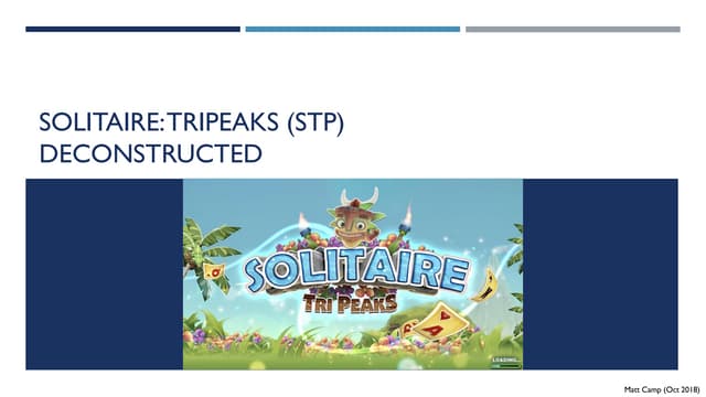 Solitaire TriPeaks Deconstructed