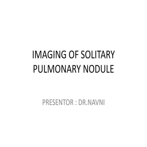 Solitary pulmonary nodule