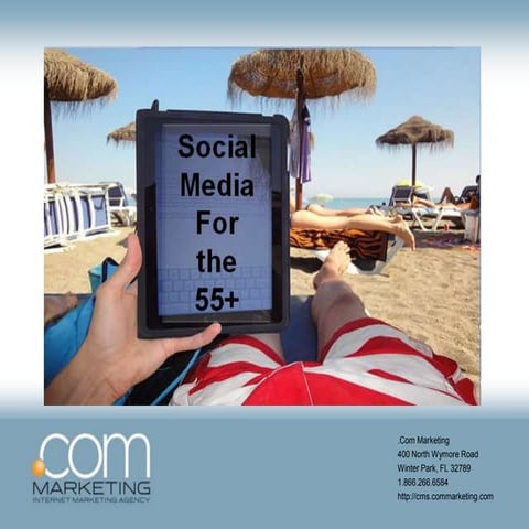 Social Media for the 55+