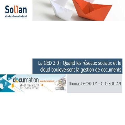 SOLLAN / La GED 3.0 : Quand le cloud et les réseaux sociaux bouleversent la g...