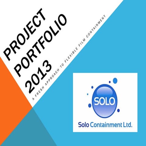 Solo containment projects