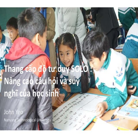 Solo Taxonomy Enhancing students questioning and thinking_Vietnamese (Dec2015)