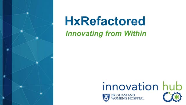 HXR 2016: Human Focused Innovation in a Clinical Setting -Lesley Solomon, Bri...