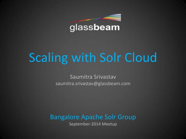 Scaling search with SolrCloud