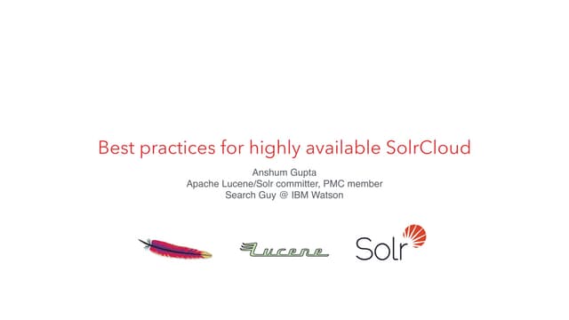 Best practices for highly available and large scale SolrCloud