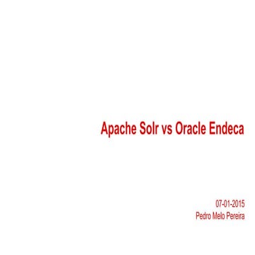 Apache Solr vs Oracle Endeca
