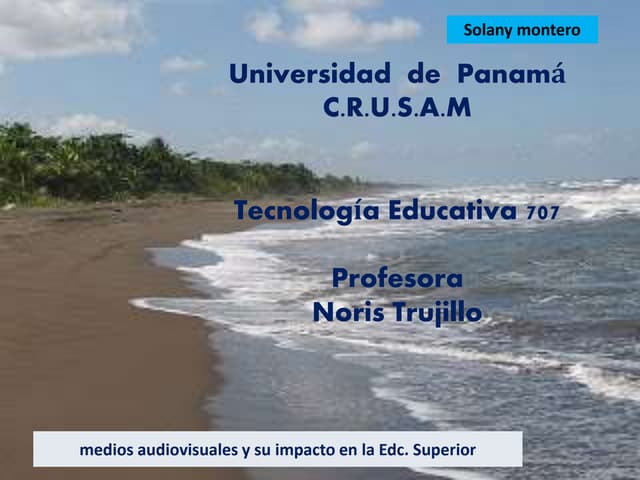 los medios audiovisuales y su impac...