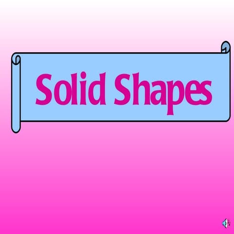 Solid Shapes