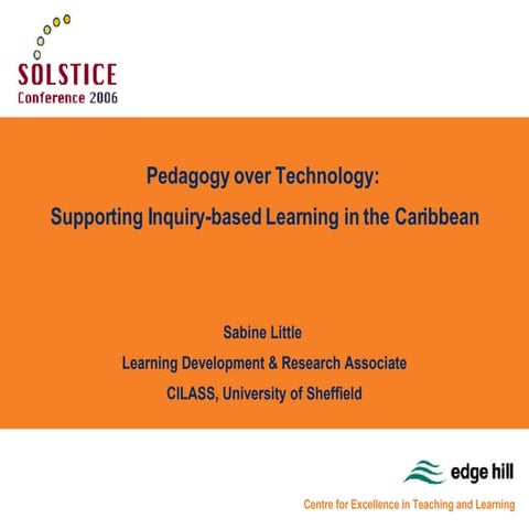 Sabine Little, Pedagogy Over Technology