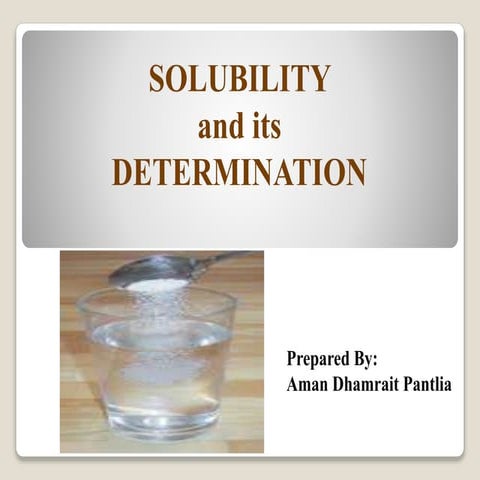 Solubility and its determination