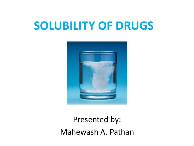 Solubility of drugs