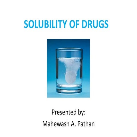 Solubility of drugs
