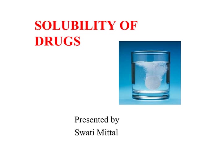Solubility of drugs
