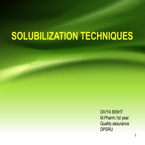 Solubilization techniques 