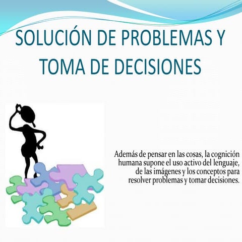 Solución de problemas y toma de decisiones