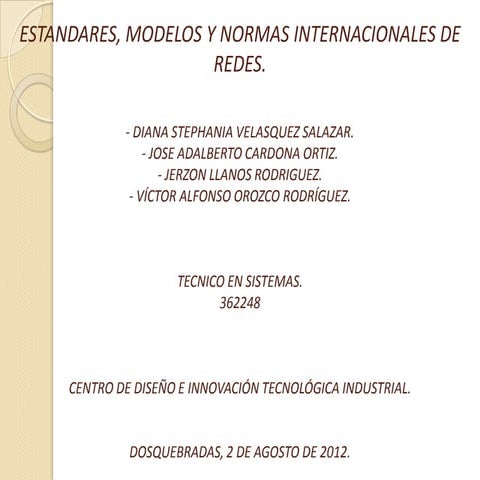 Estándares, Modelos y Normas Internacionales de Redes