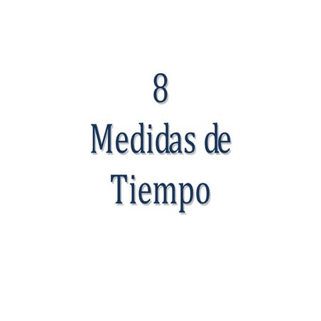 Soluciones   medidas de tiempo