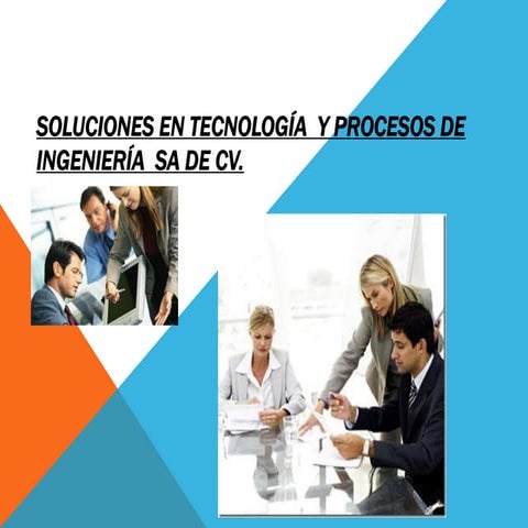 Soluciones en tecnología  y procesos de ingeniería  sa