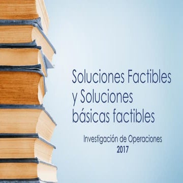 Soluciones factibles y soluciones básicas factibles