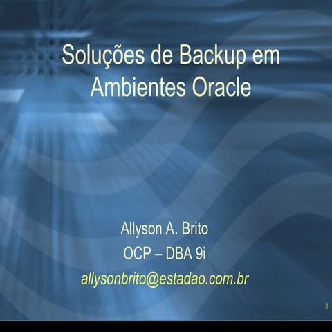Solu es de Backup em Ambientes Oracle.ppt