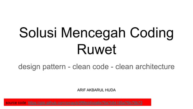 Solusi Mencegah Coding Ruwet