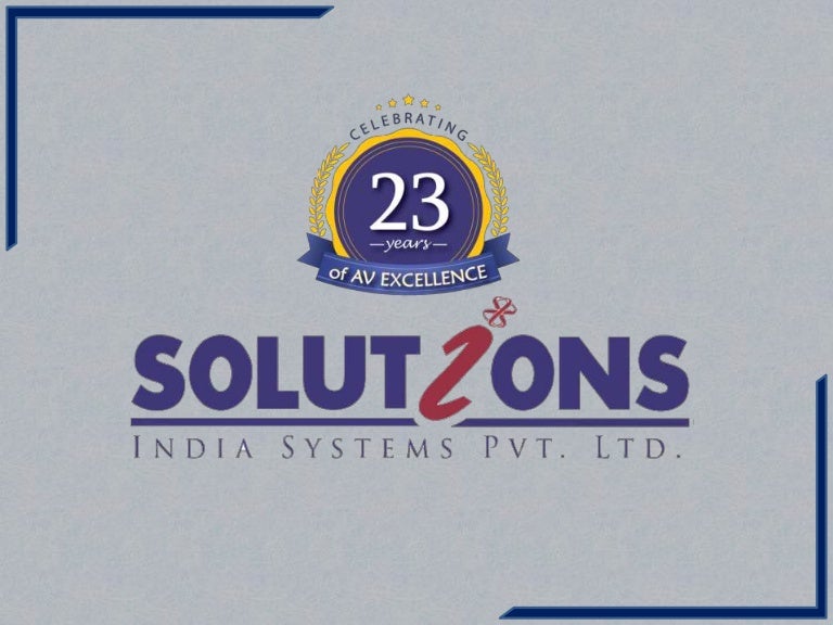 Solution India System Pvt Ltd Audio Visual Company/Consultant Mumba…