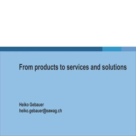 How manufacturing firms can become service and solution providers