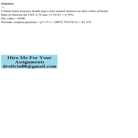 Solution 1United states treasury bonds pays semi annual interest .pdf
