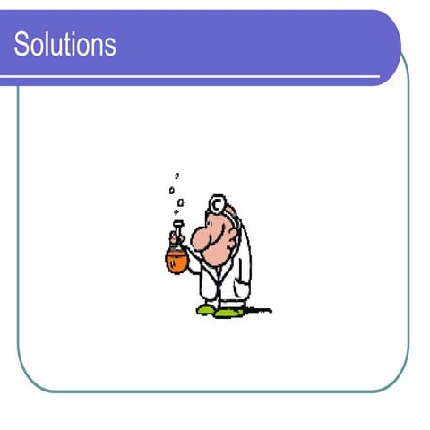 presentation of solution of chemistry ppt | PPT