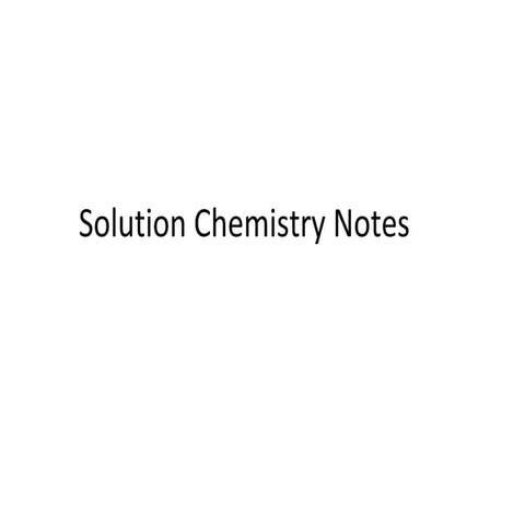 Solution chemistry notes