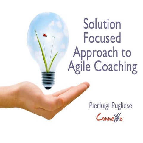 Solution focused approach to agile coaching at Agile Central Europe