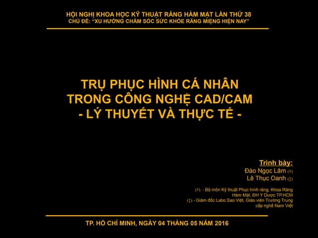 Tru phuc hinh ca nhan trong cong nghe CAD/CAM - Ly thuyet va thuc te (P.1)