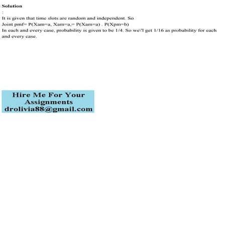 SolutionIt is given that time slots are random and independent. S.pdf