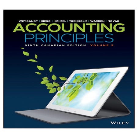 Solution manual for Accounting Principles 9e Canadian Volume 2 Weygandt | PDF