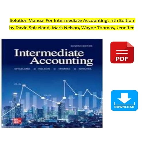 Solution manual for  Intermediate Accounting, 11th Edition by David Spiceland...