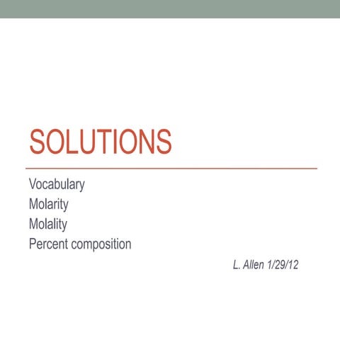 Solutions, Molarity, Molality