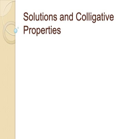 Solutions and colligative properties