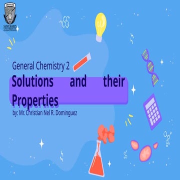 General Chemistry: Solutions and their Properties