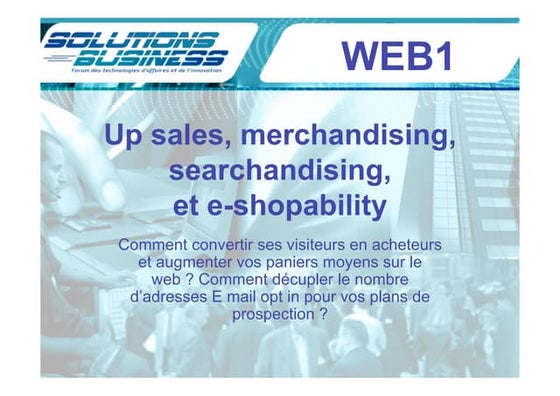 Solutions Business - conférence WEB1 - Taux de transformation